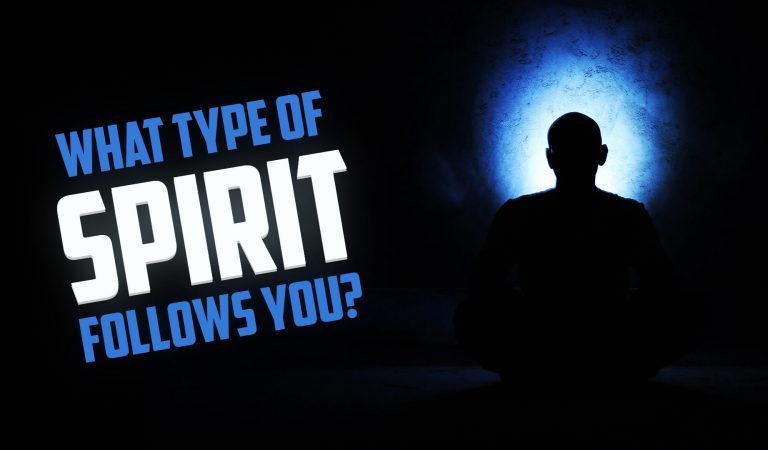 What Type Of Spirit Follows You Around?